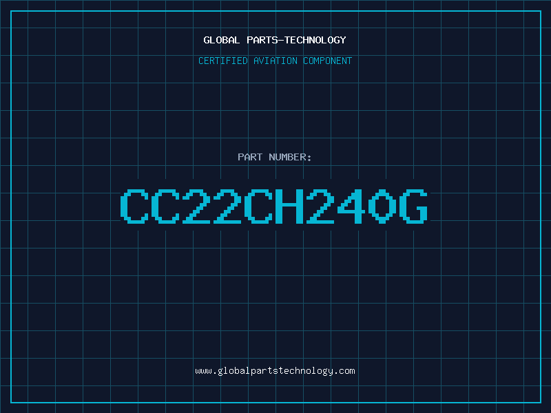 Aviation Part CC22CH240G