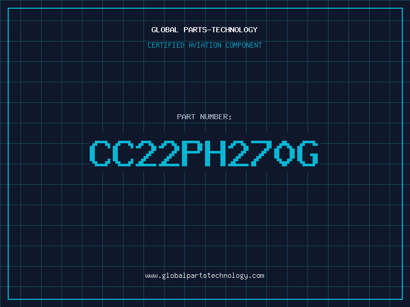 Aviation Part CC22PH270G
