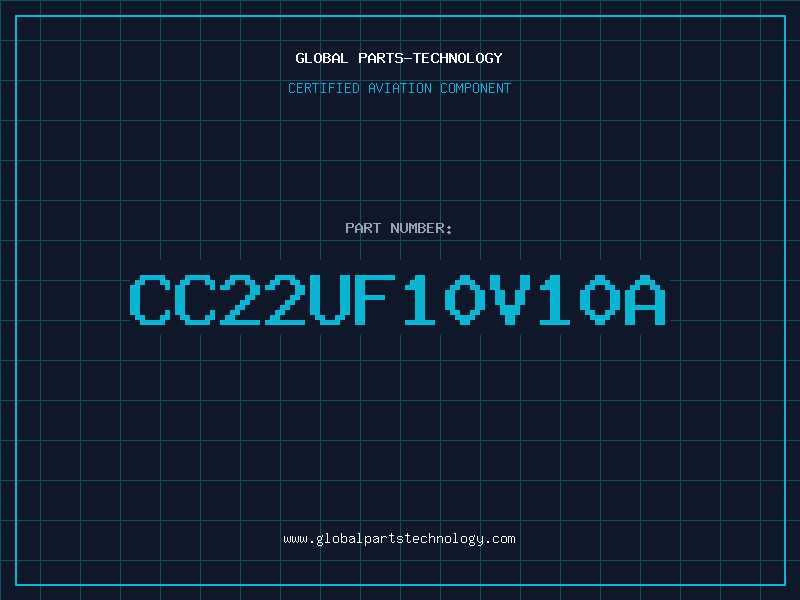 Aviation Part CC22UF10V10A