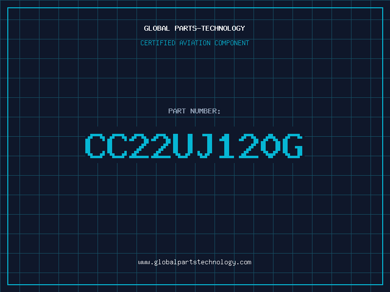 Aviation Part CC22UJ120G