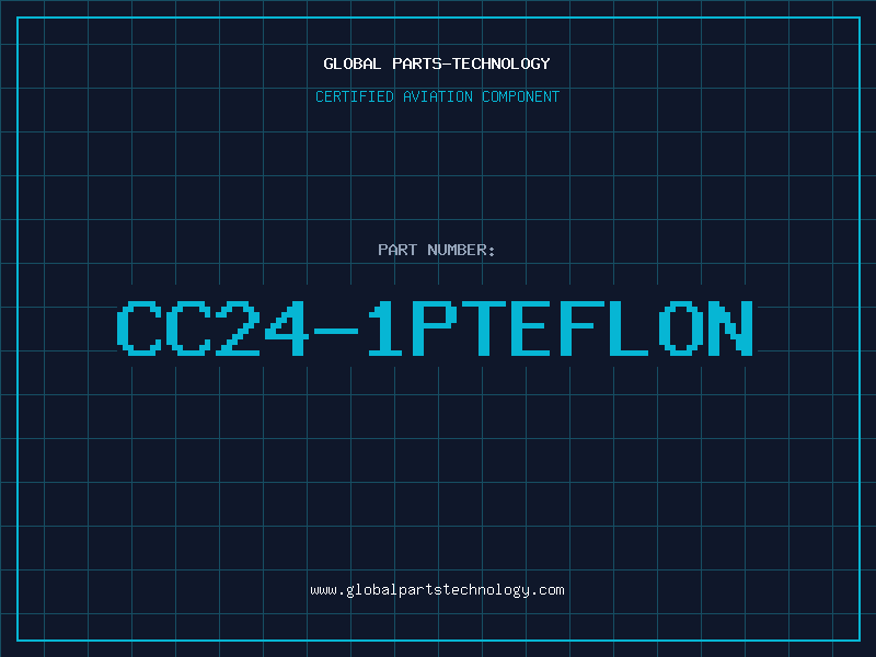 Aviation Part CC24-1PTEFLON