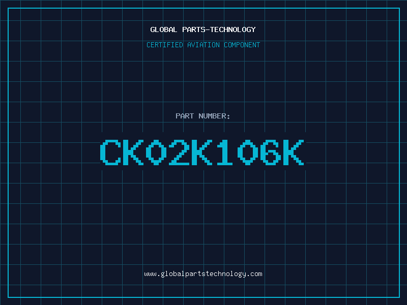 Aviation Part CK02K106K