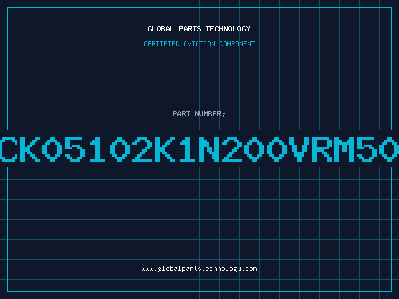 Aviation Part CK05102K1n200VRM50