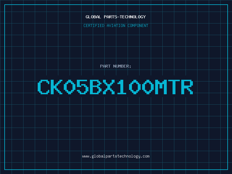 Aviation Part CK05BX100MTR
