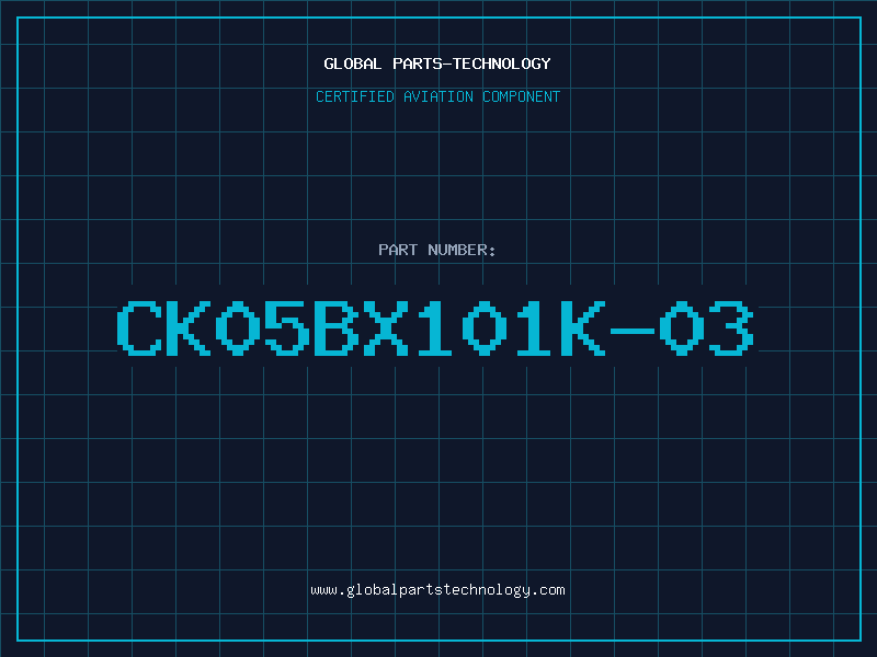 Aviation Part CK05BX101K-03