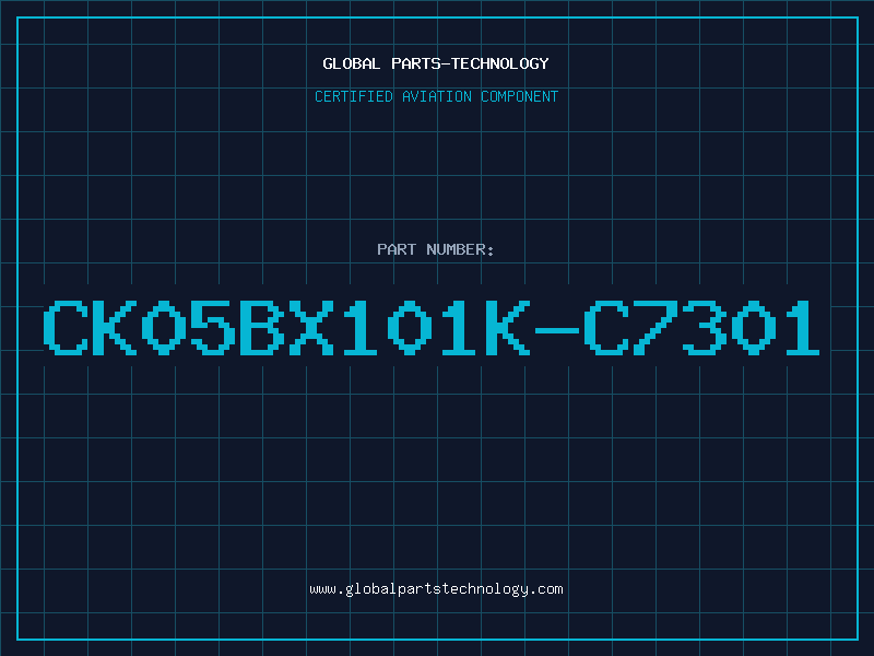 Aviation Part CK05BX101K-C7301