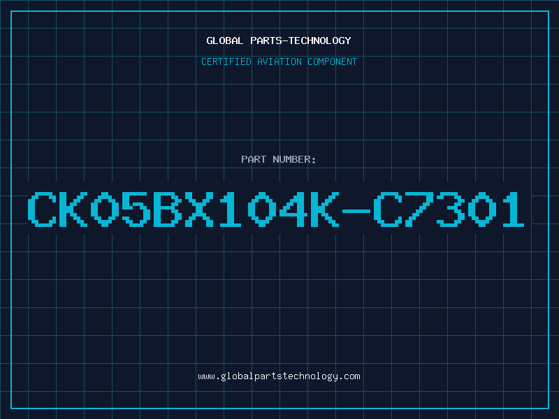 Aviation Part CK05BX104K-C7301