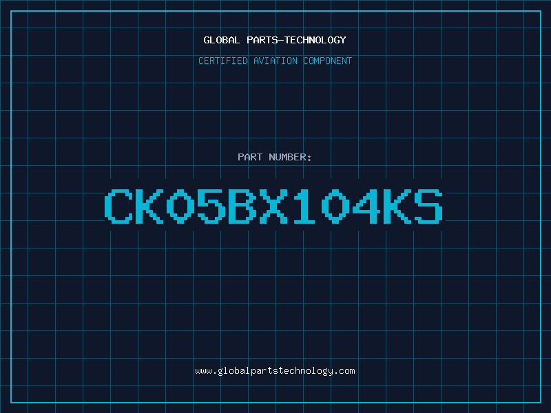 Aviation Part CK05BX104KS