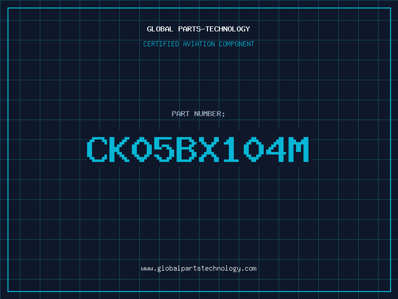 Aviation Part CK05BX104M