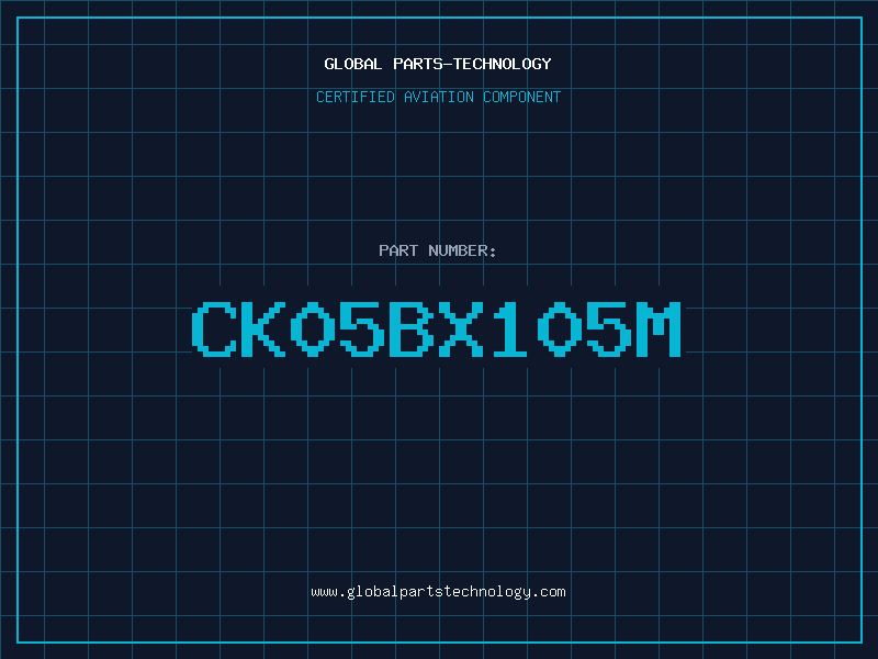 Aviation Part CK05BX105M