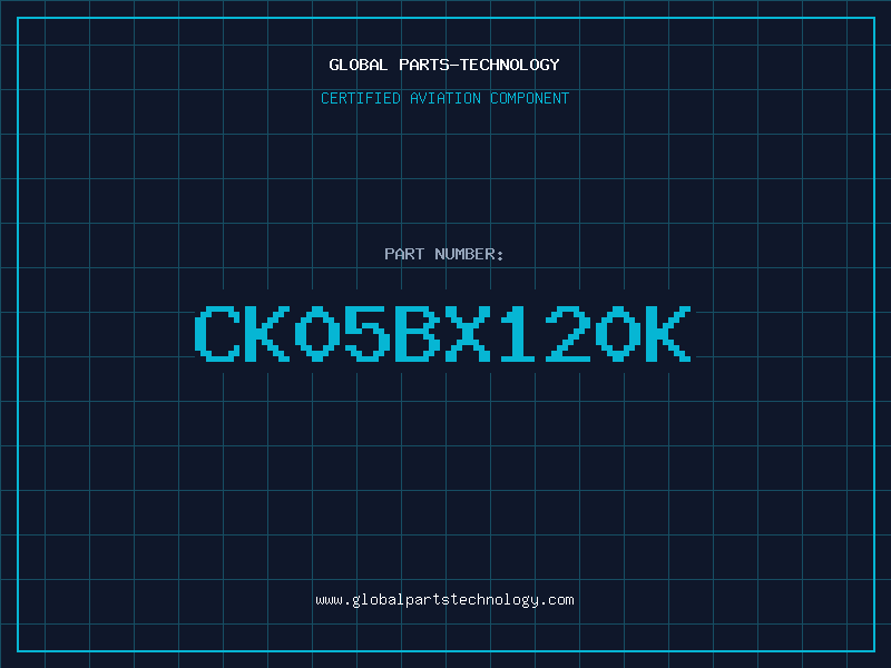 Aviation Part CK05BX120K