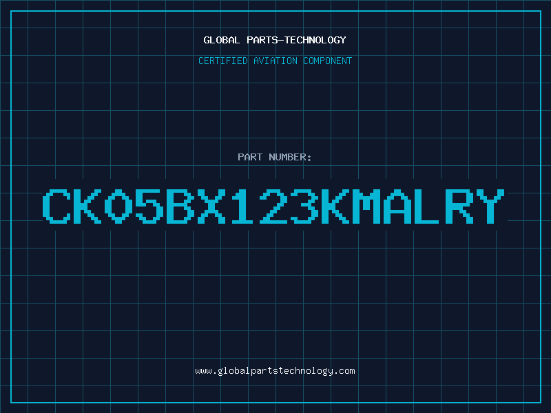 Aviation Part CK05BX123KMALRY