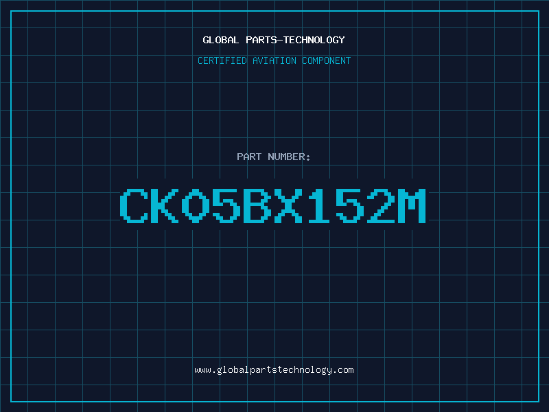 Aviation Part CK05BX152M