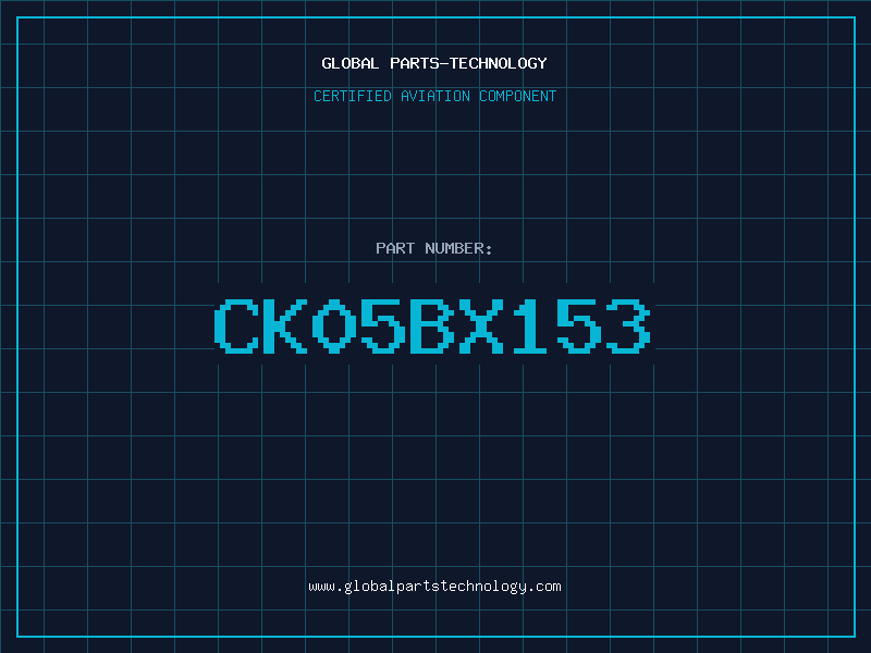Aviation Part CK05BX153