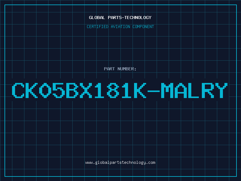 Aviation Part CK05BX181K-MALRY