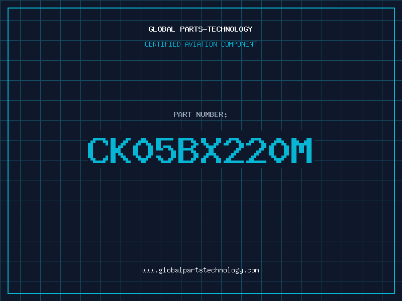 Aviation Part CK05BX220M