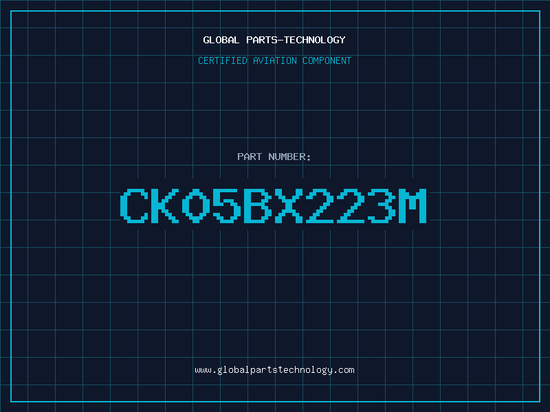 Aviation Part CK05BX223M