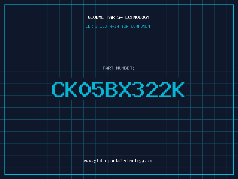 Aviation Part CK05BX322K