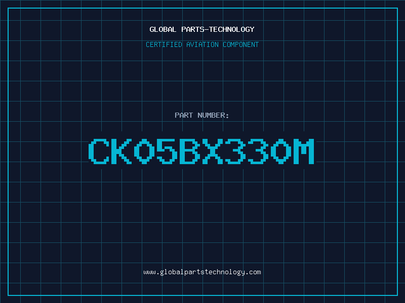 Aviation Part CK05BX330M