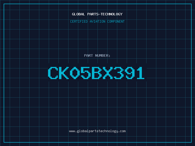 Aviation Part CK05BX391