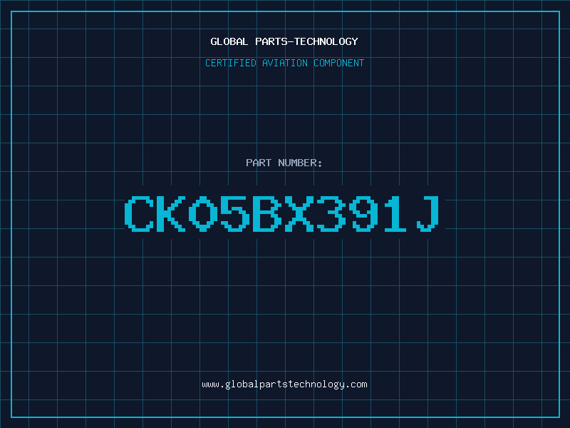 Aviation Part CK05BX391J