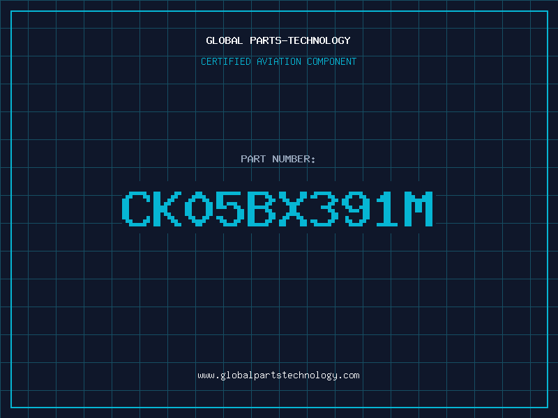 Aviation Part CK05BX391M