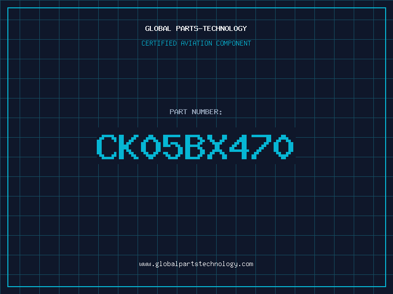 Aviation Part CK05BX470