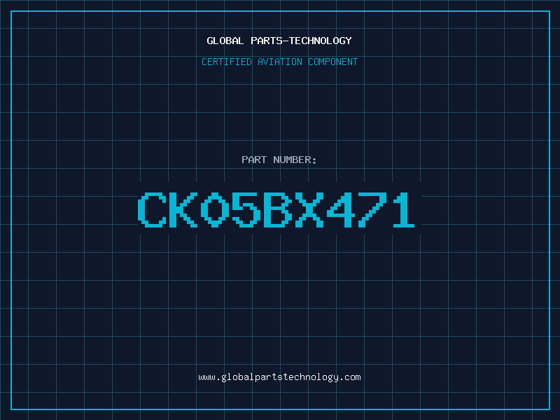 Aviation Part CK05BX471