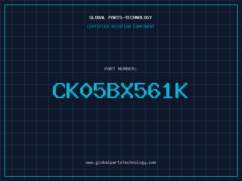 Aviation Part CK05BX561K