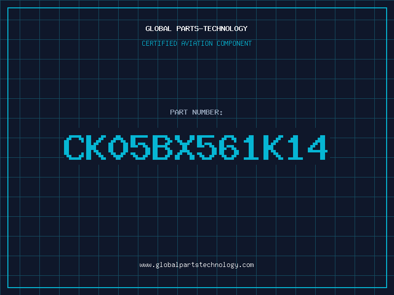 Aviation Part CK05BX561K14