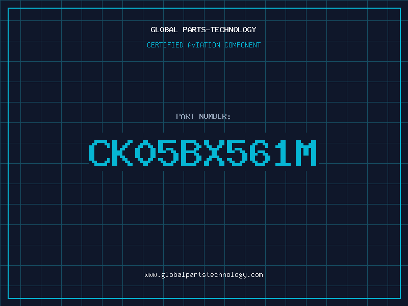 Aviation Part CK05BX561M