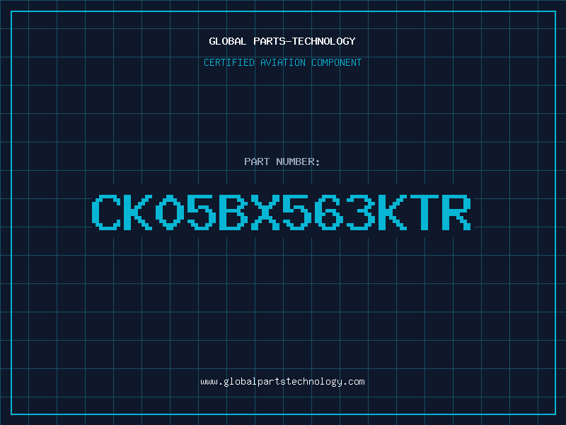 Aviation Part CK05BX563KTR