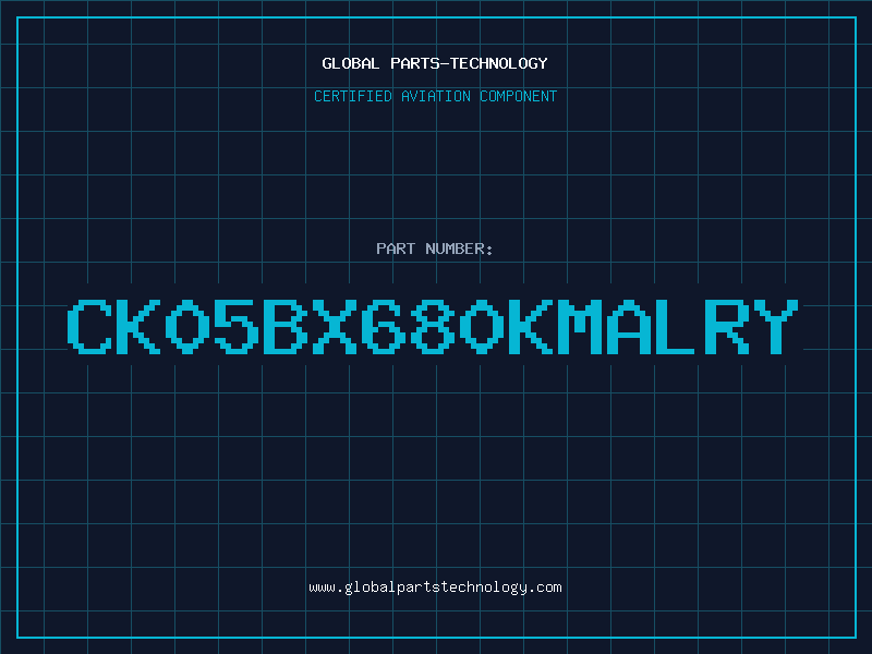 Aviation Part CK05BX680KMALRY