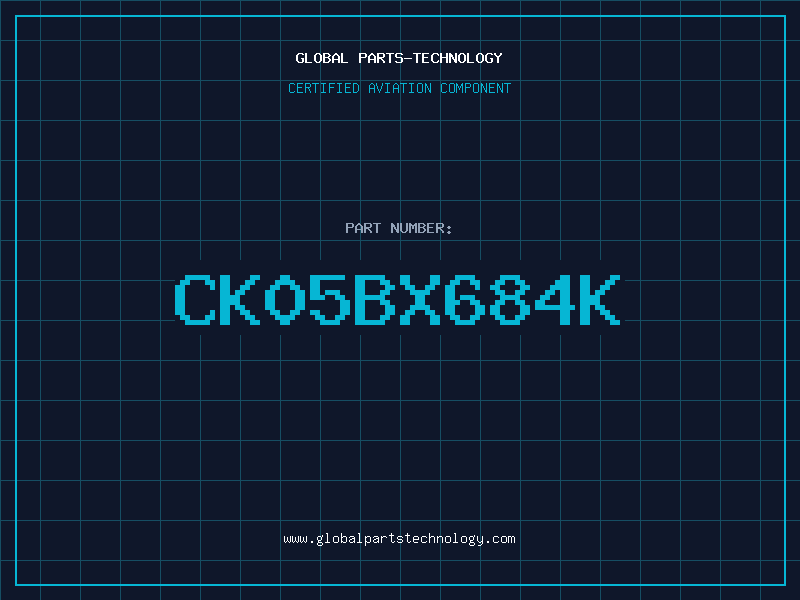 Aviation Part CK05BX684K