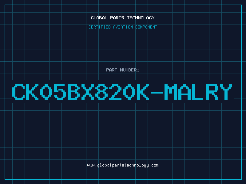 Aviation Part CK05BX820K-MALRY