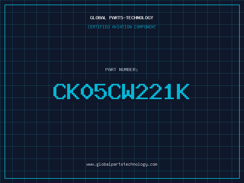 Aviation Part CK05CW221K