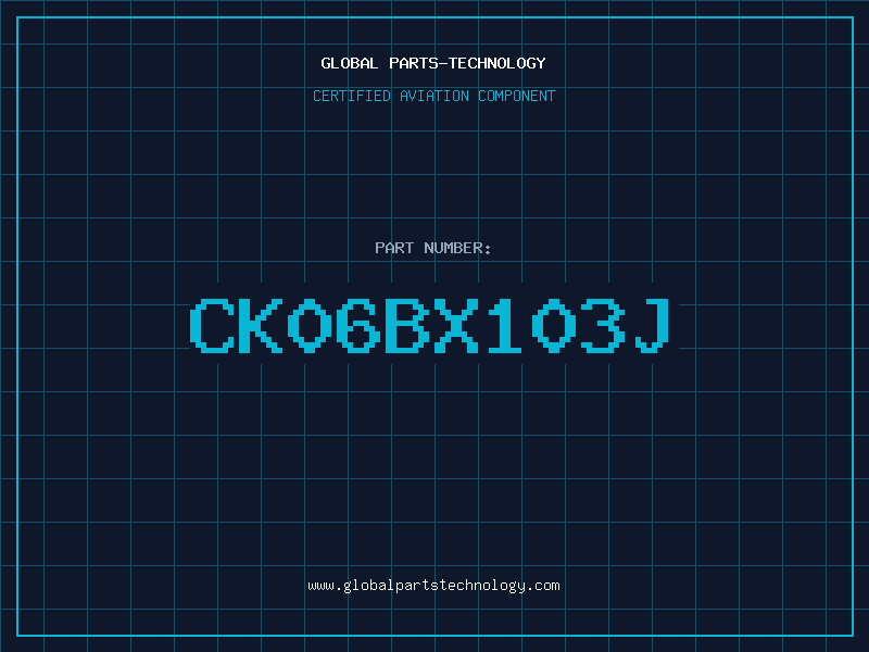 Aviation Part CK06BX103J