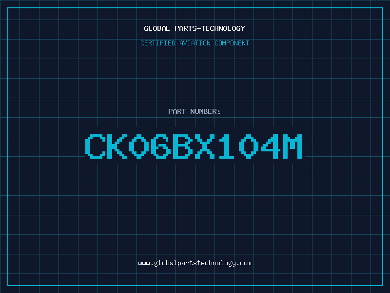 Aviation Part CK06BX104M