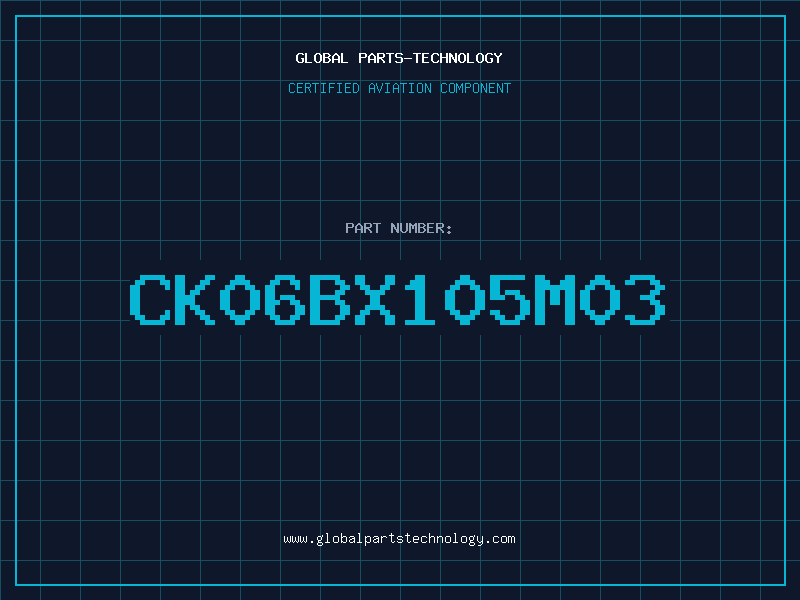 Aviation Part CK06BX105M03
