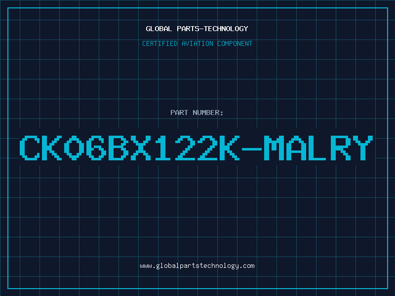 Aviation Part CK06BX122K-MALRY