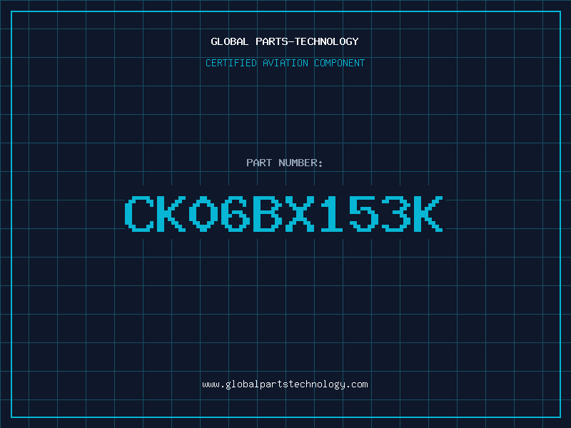 Aviation Part CK06BX153K