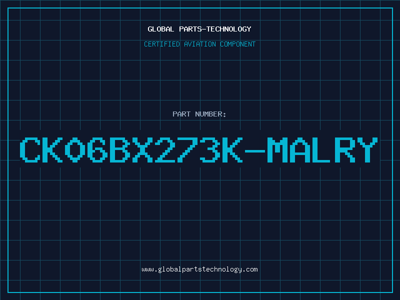 Aviation Part CK06BX273K-MALRY