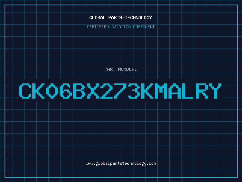 Aviation Part CK06BX273KMALRY