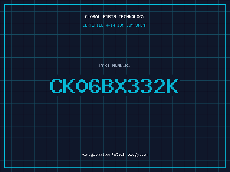 Aviation Part CK06BX332K