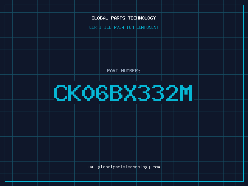Aviation Part CK06BX332M