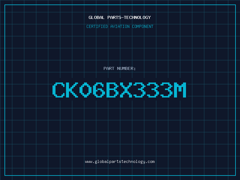 Aviation Part CK06BX333M