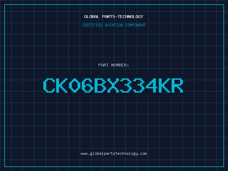 Aviation Part CK06BX334KR