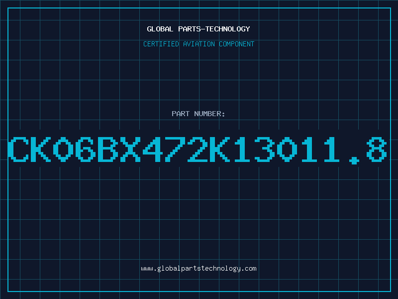 Aviation Part CK06BX472K13011.8