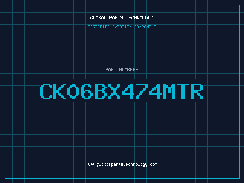 Aviation Part CK06BX474MTR