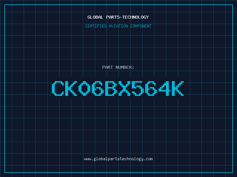 Aviation Part CK06BX564K
